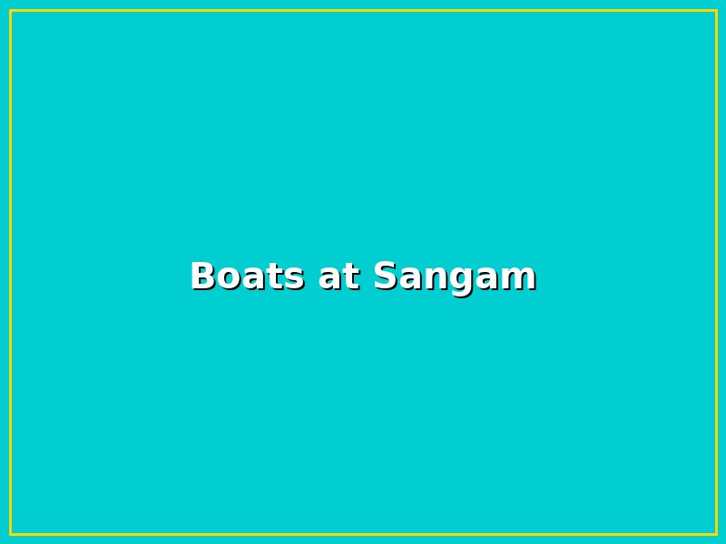 Boats at Sangam