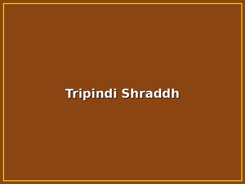Tripindi Shraddh