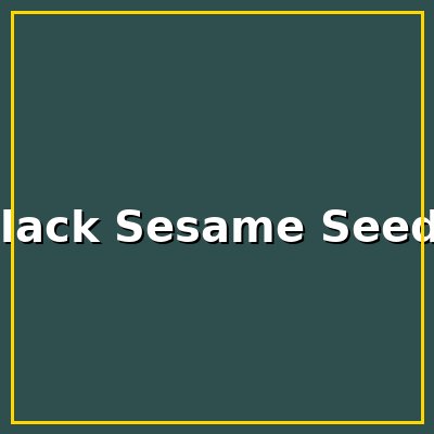 Black Sesame Seeds (Kala Til)