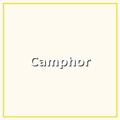 Camphor (Kapoor)